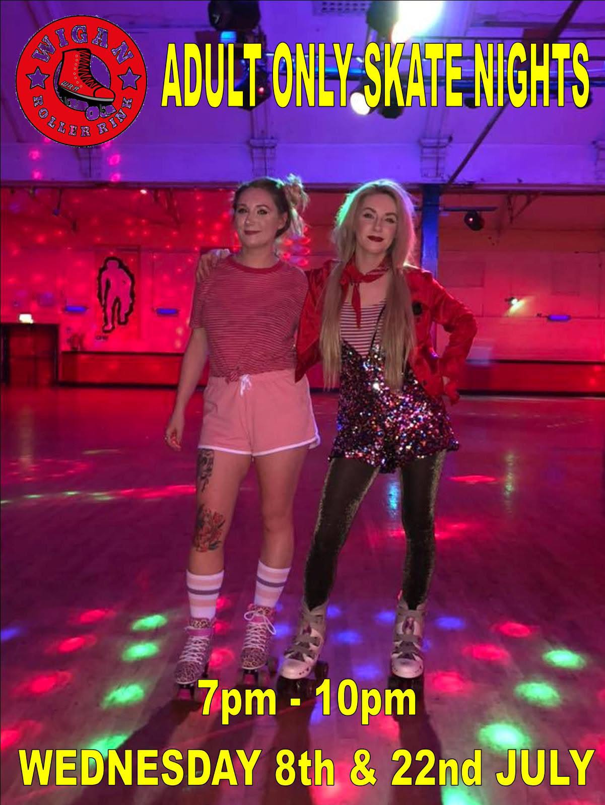 ADULT ONLY SKATE SESSIONS IN JULY 7pm - 10pm